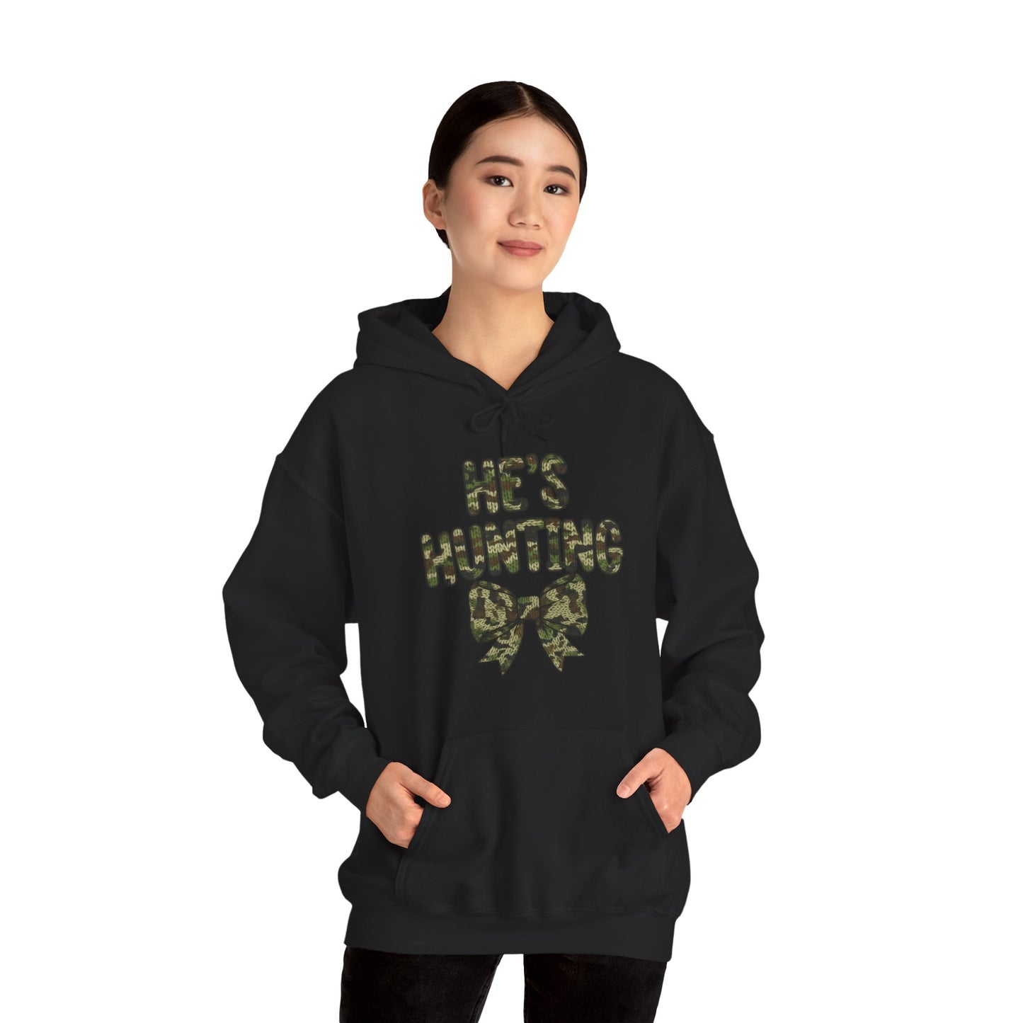 He's Hunting Hoodie