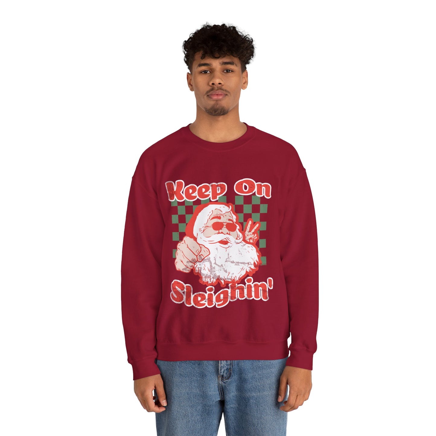 Keep On Sleighin' Sweatshirt