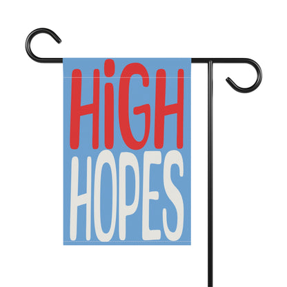High Hopes Garden & House Banner
