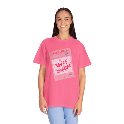 You're Amazing T-Shirt