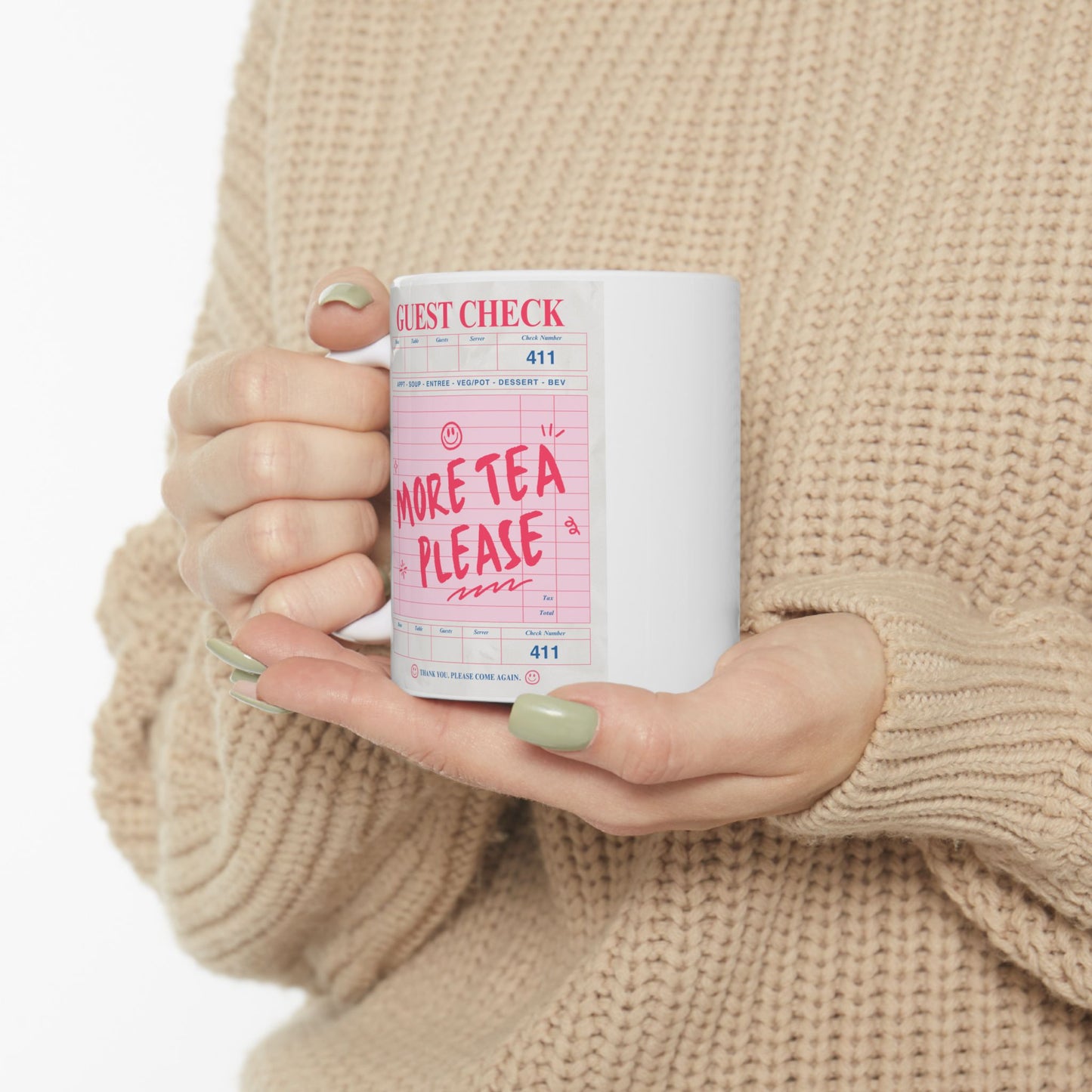 More Tea Please Ceramic Mug (11oz & 15oz)