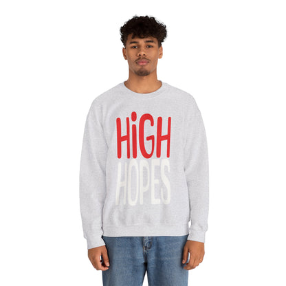 High Hopes Sweatshirt