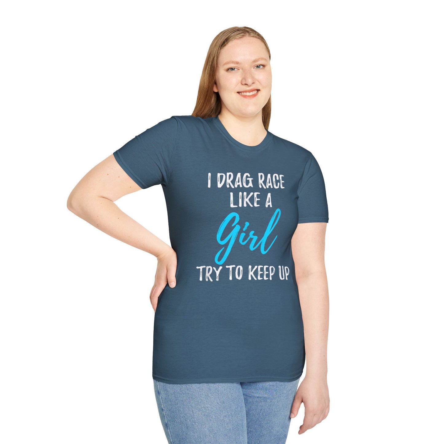 Drag race Girl T-Shirt