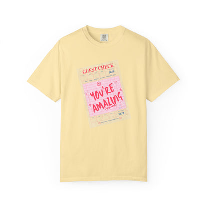 You're Amazing T-Shirt