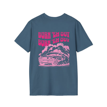 Burn 'Em Pink T-Shirt