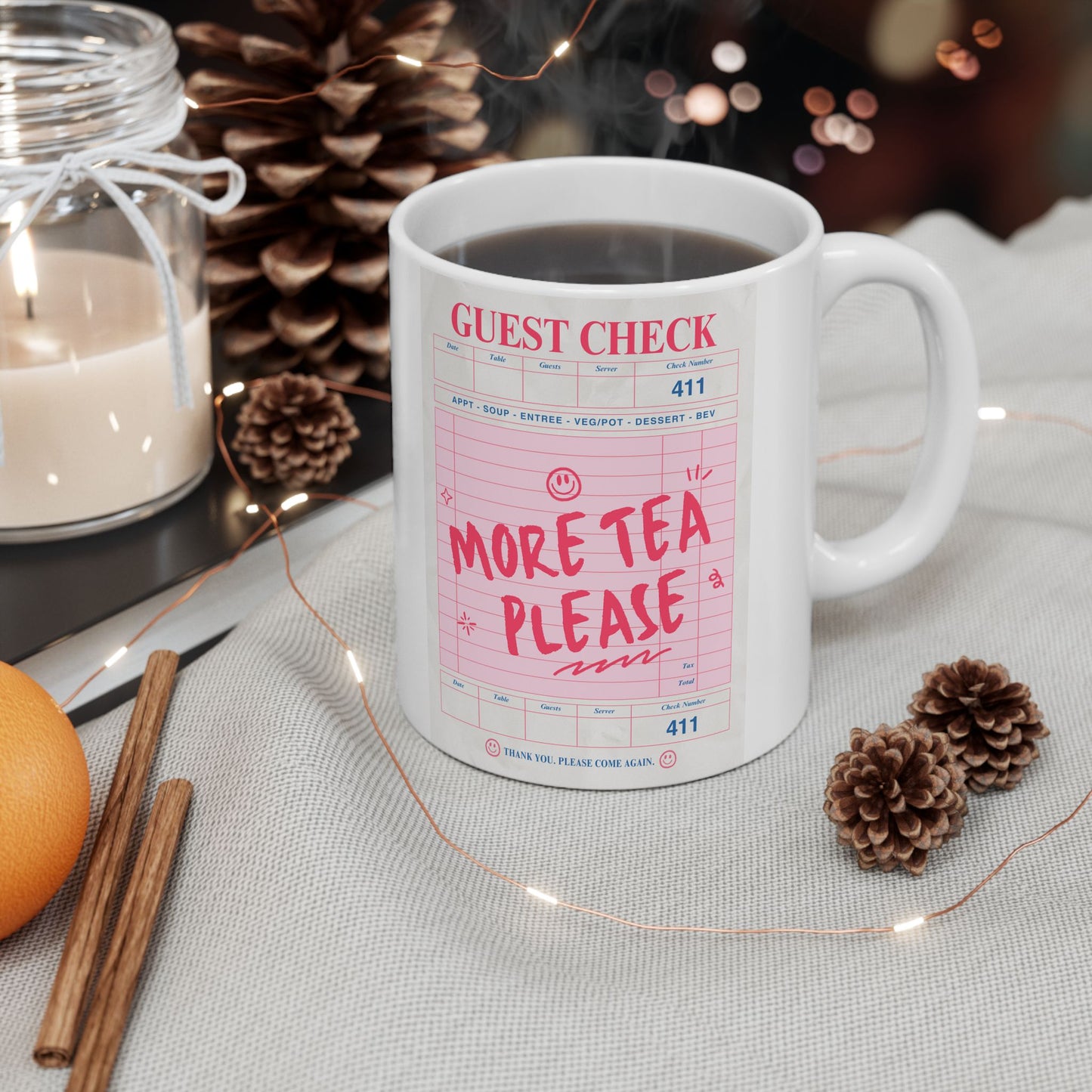 More Tea Please Ceramic Mug (11oz & 15oz)