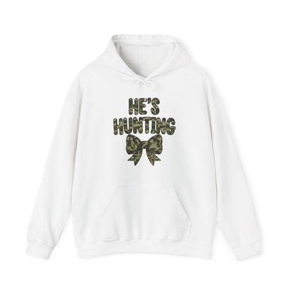 He's Hunting Hoodie