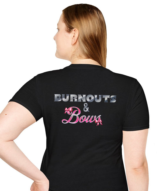 Burnouts and Bows T-Shirt
