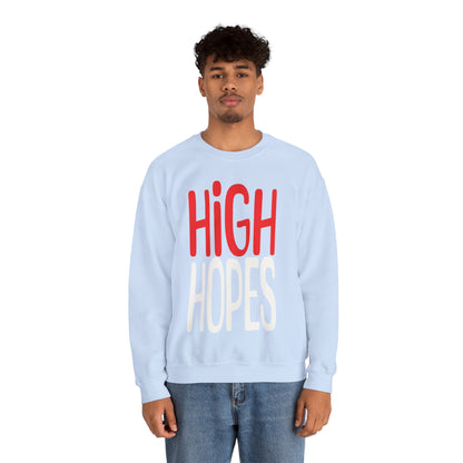 High Hopes Sweatshirt