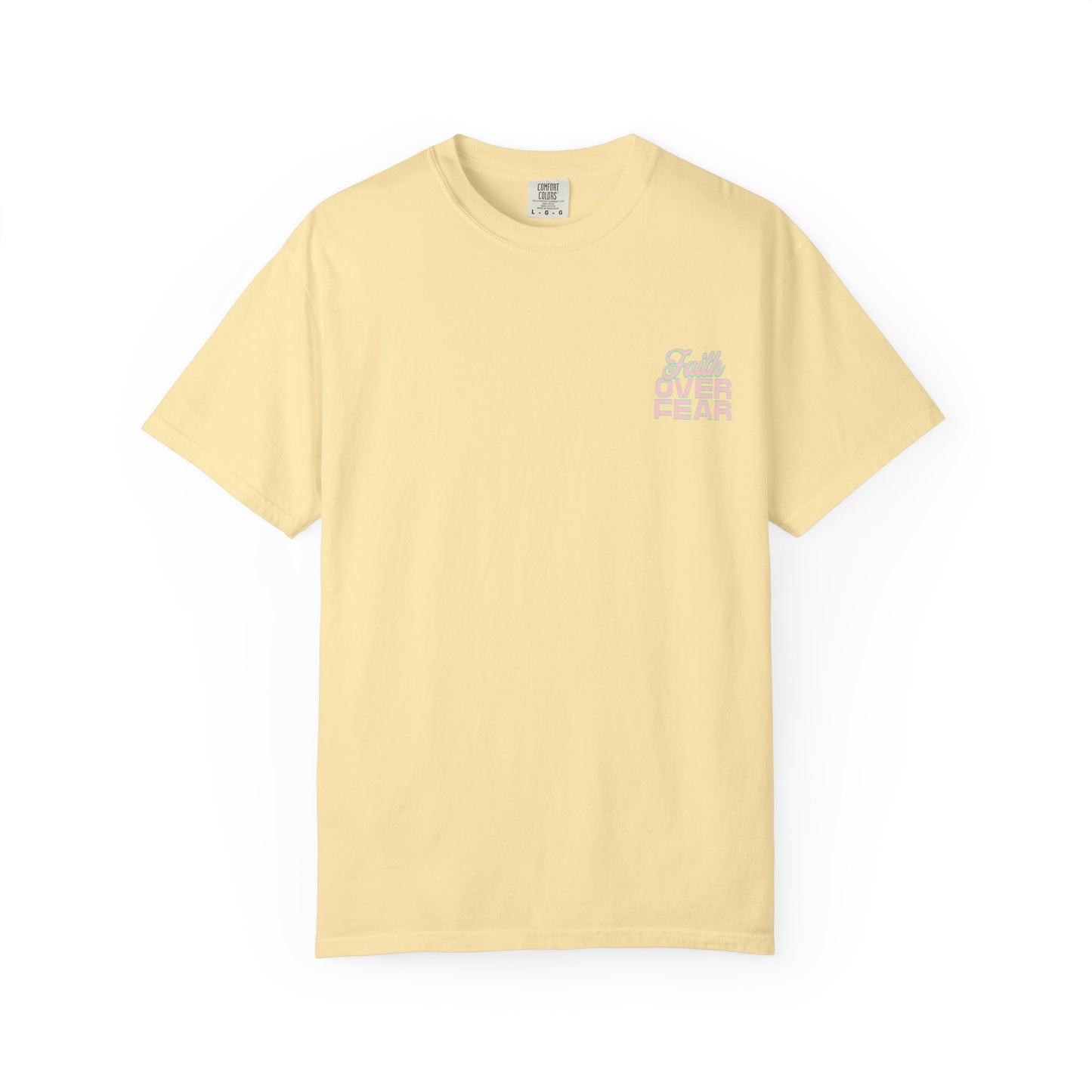 Faith Fear T-shirt