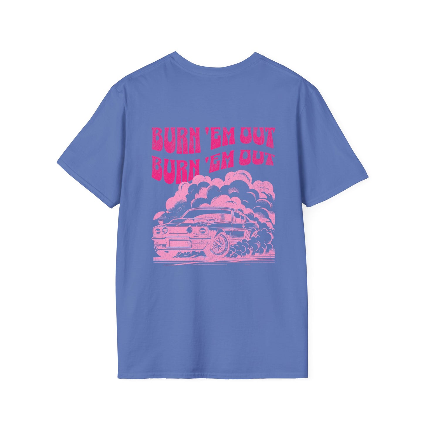Burn 'Em Pink T-Shirt