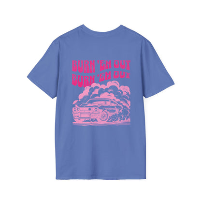 Burn 'Em Pink T-Shirt