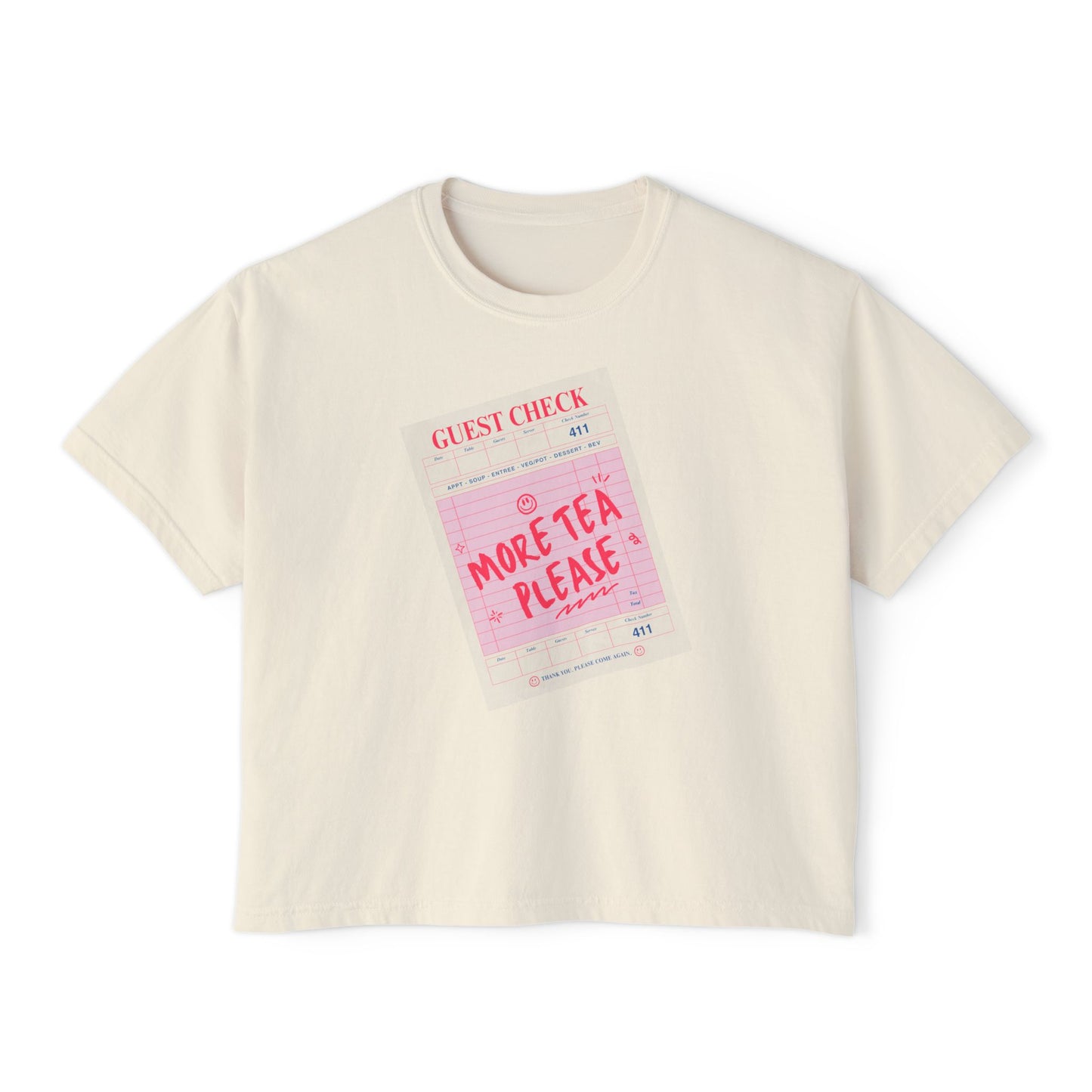 More Tea Please Boxy Tee