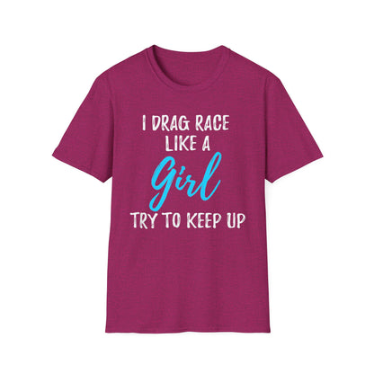 Drag race Girl T-Shirt