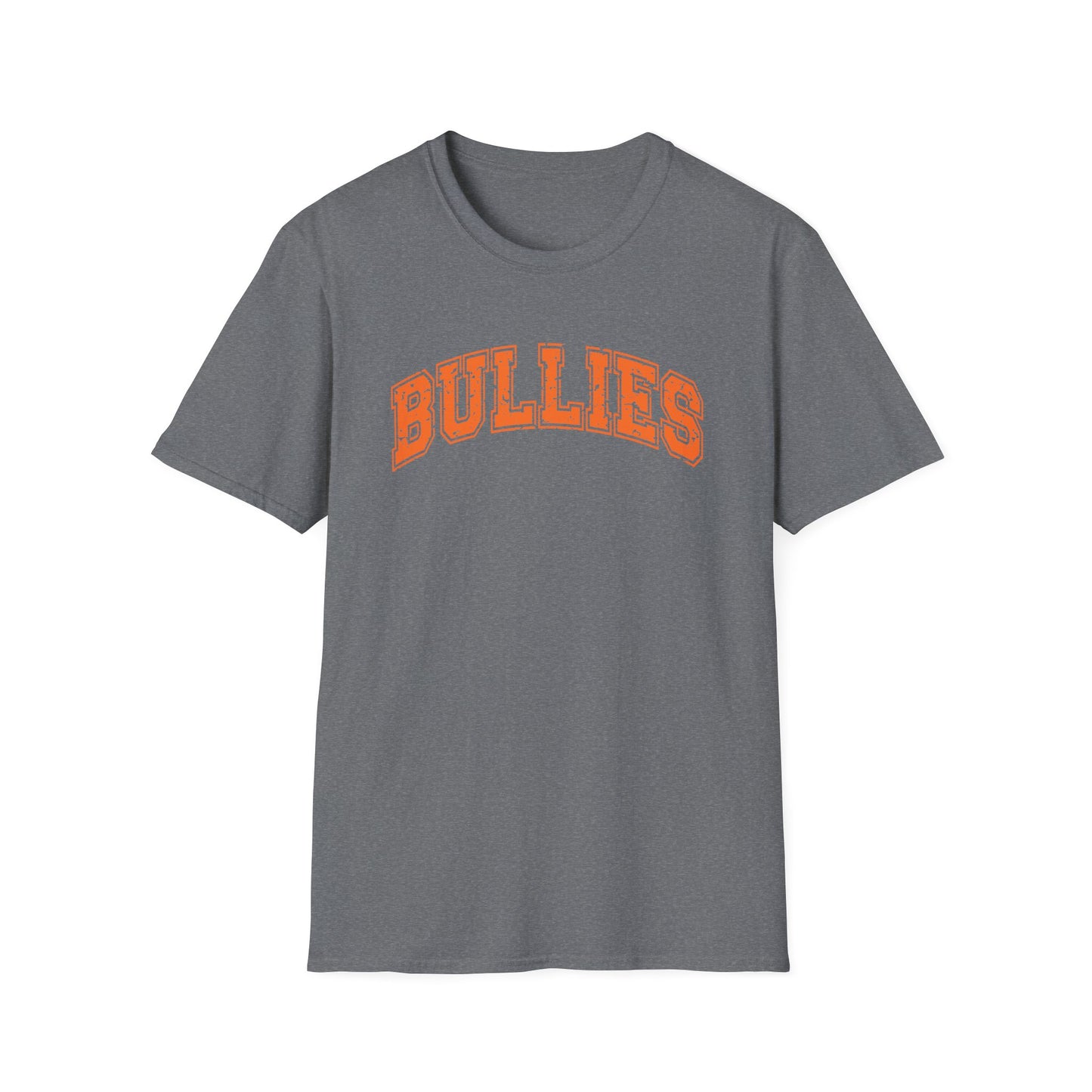 Bullies T-Shirt