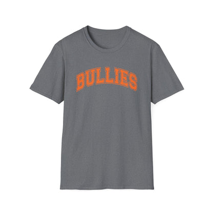 Bullies T-Shirt