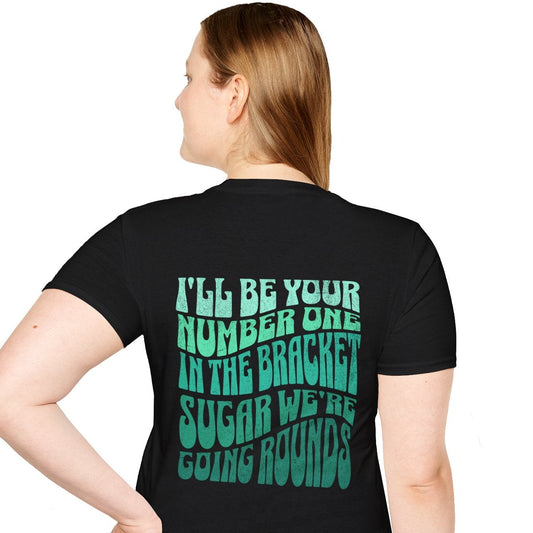 I'll Be Your #1 T-Shirt (Green)