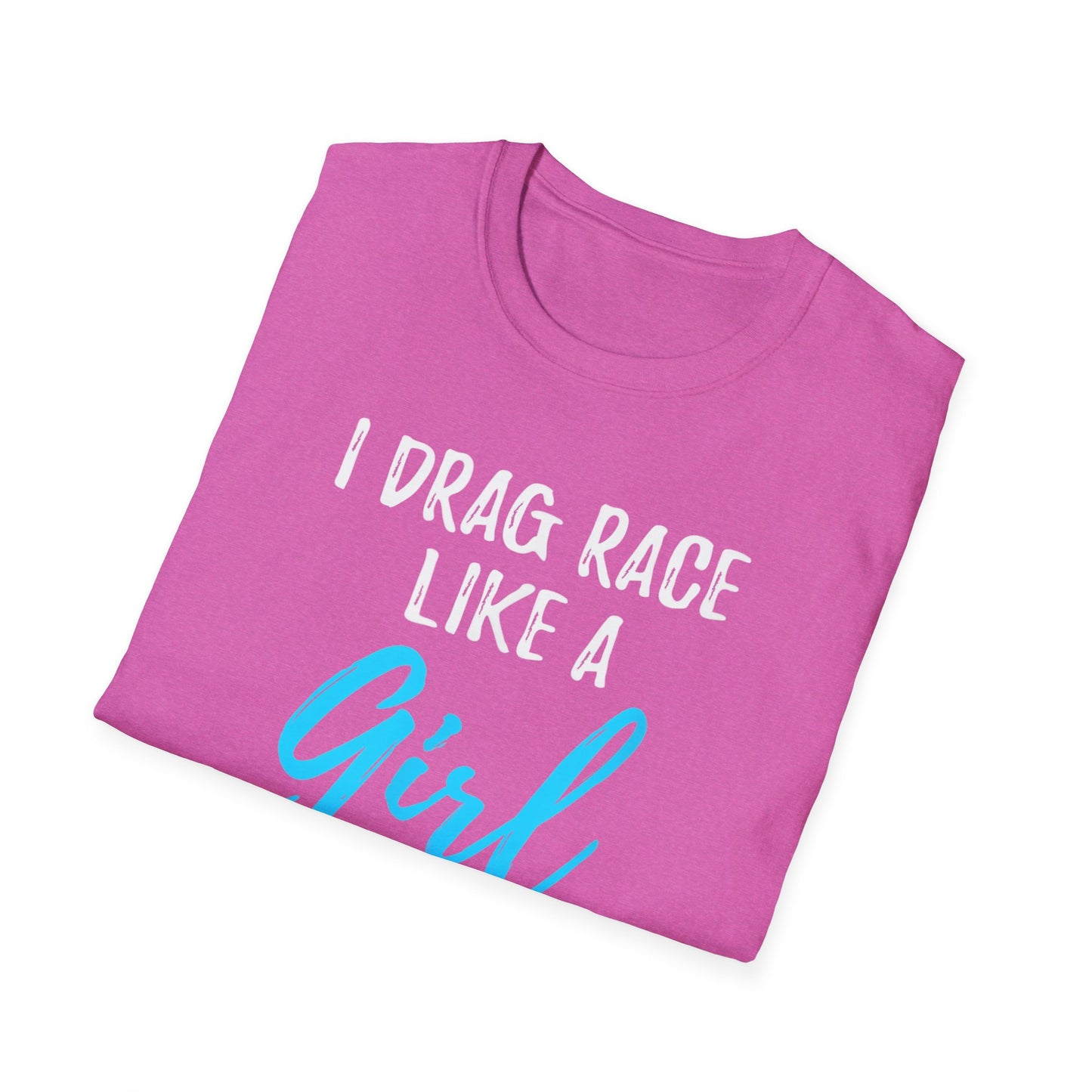 Drag race Girl T-Shirt