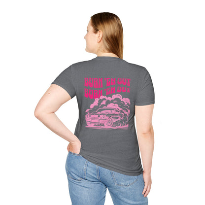 Burn 'Em Pink T-Shirt
