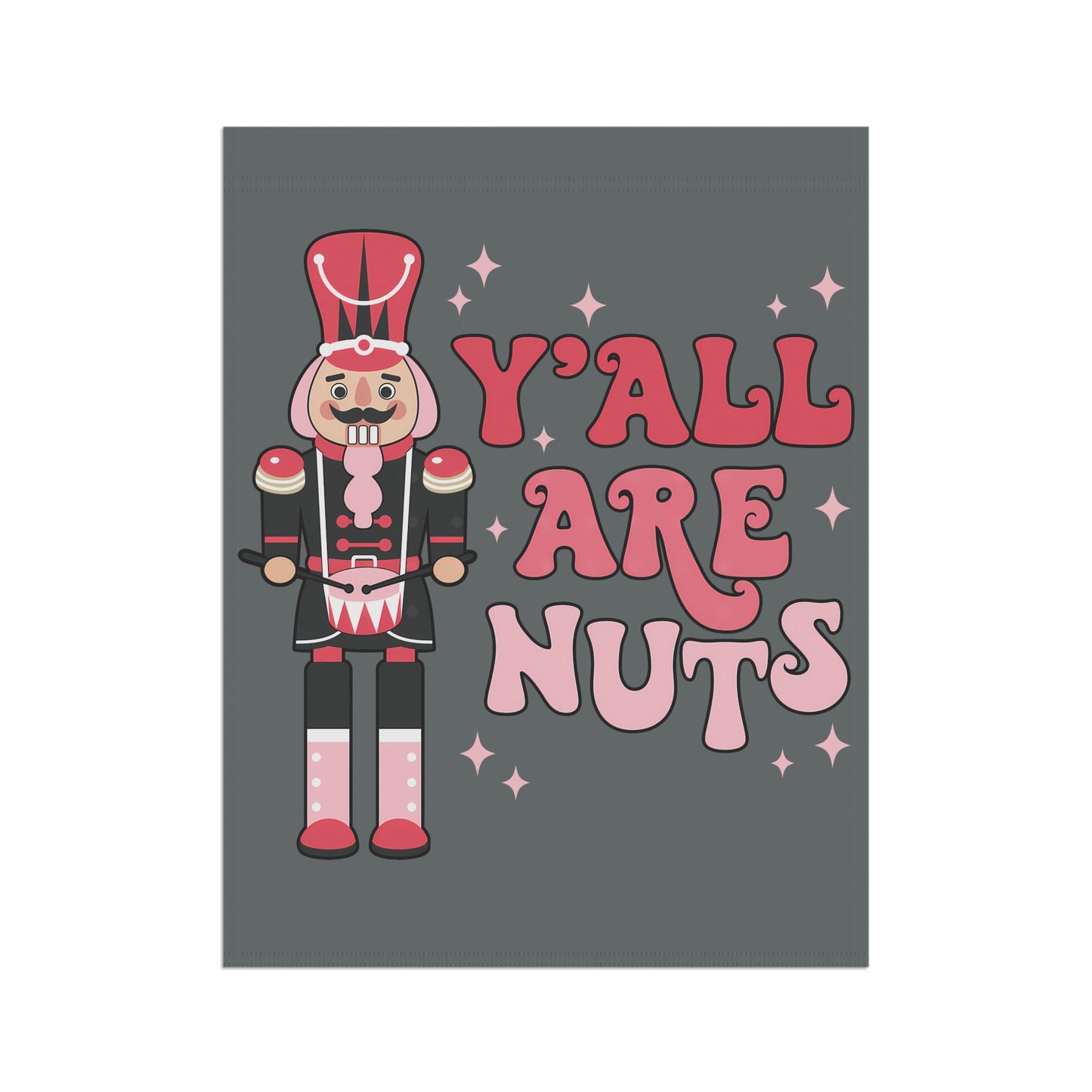 Ya'll Are Nuts Christmas Garden & House Banner