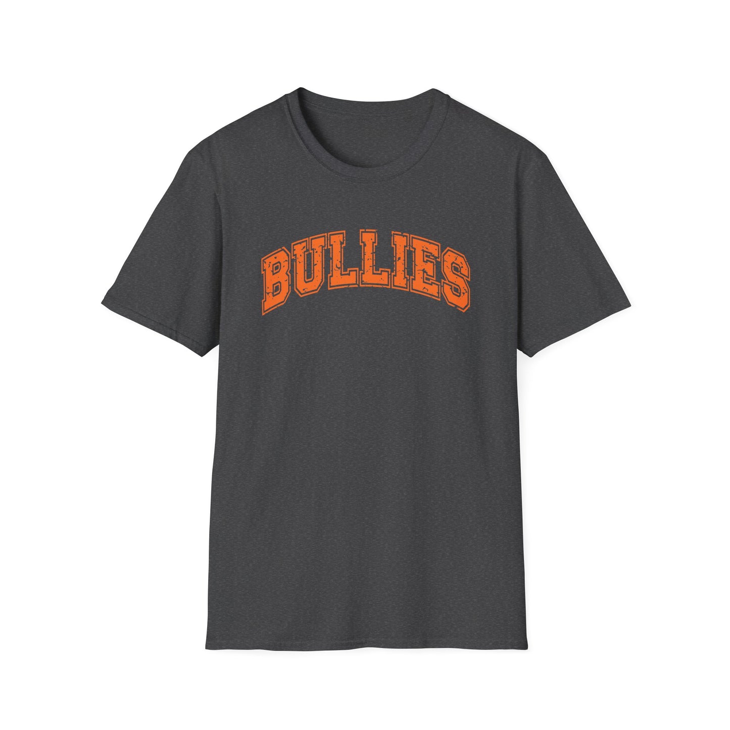 Bullies T-Shirt