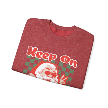Keep On Sleighin' Sweatshirt