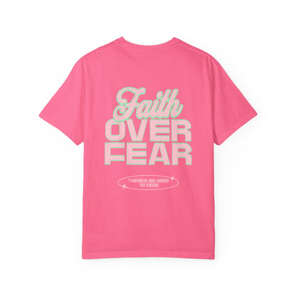 Faith Fear T-shirt