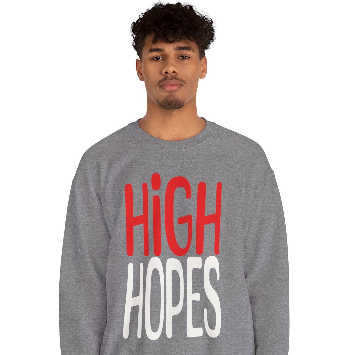 High Hopes Sweatshirt