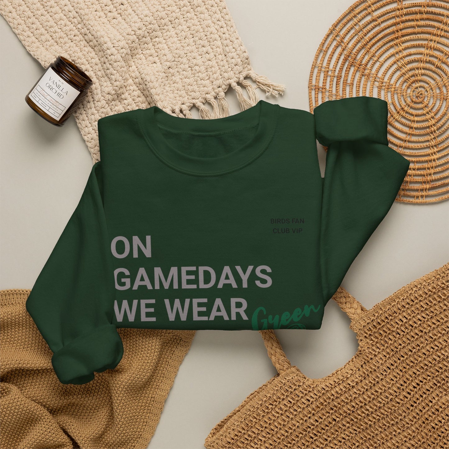 On Gamedays We Wear Green Sweatshirt