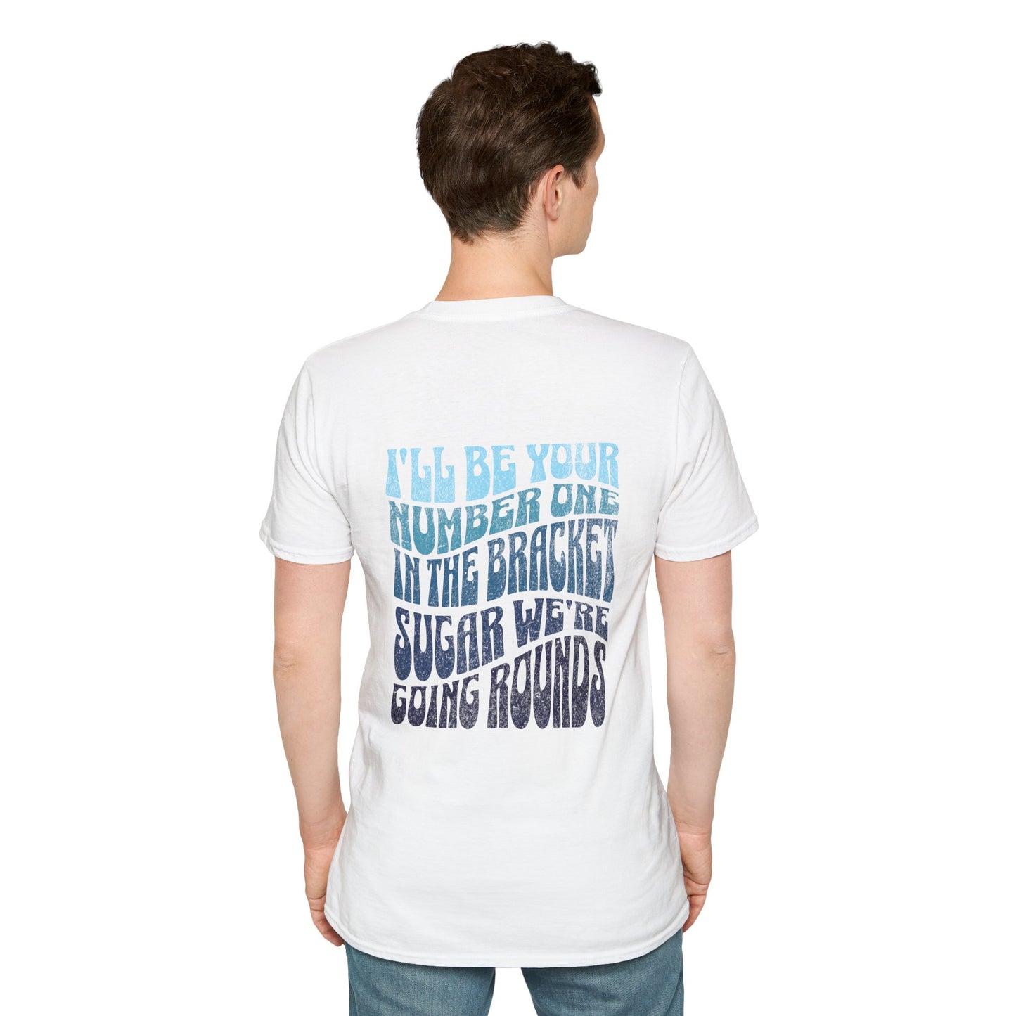 I'll Be Your #1 T-Shirt (Blue)