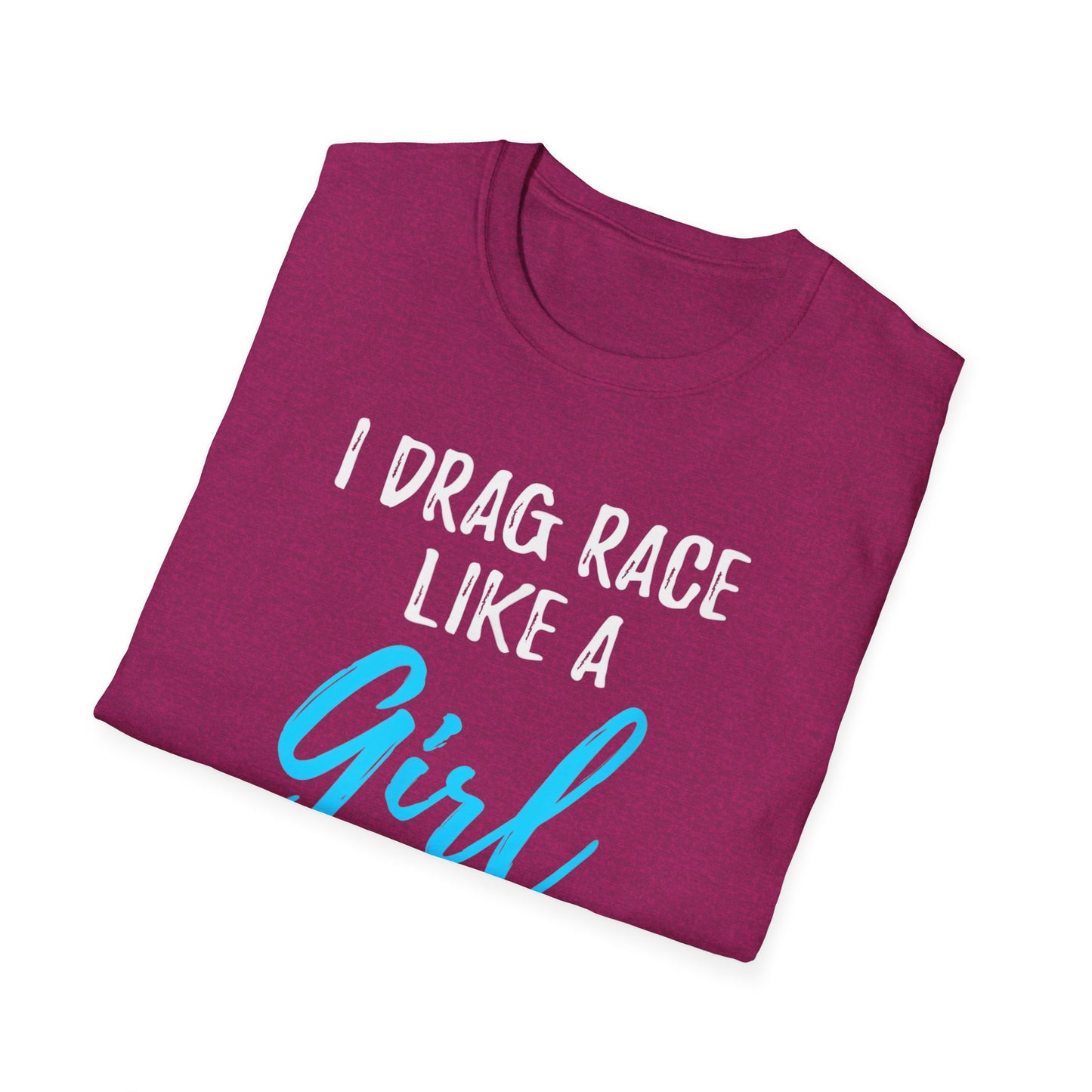 Drag race Girl T-Shirt