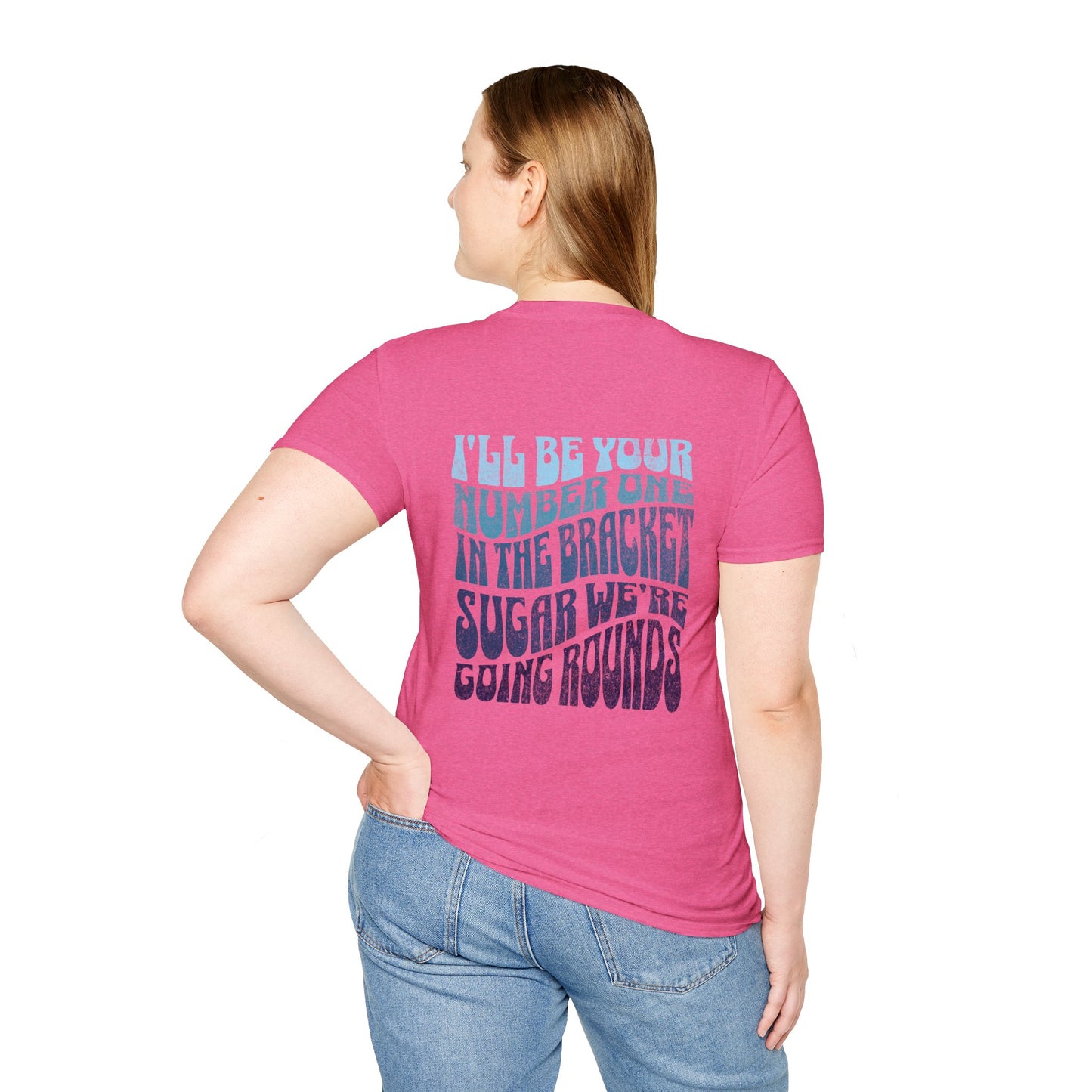 I'll Be Your #1 T-Shirt (Blue)