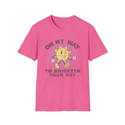 Brighten Your Day T-Shirt