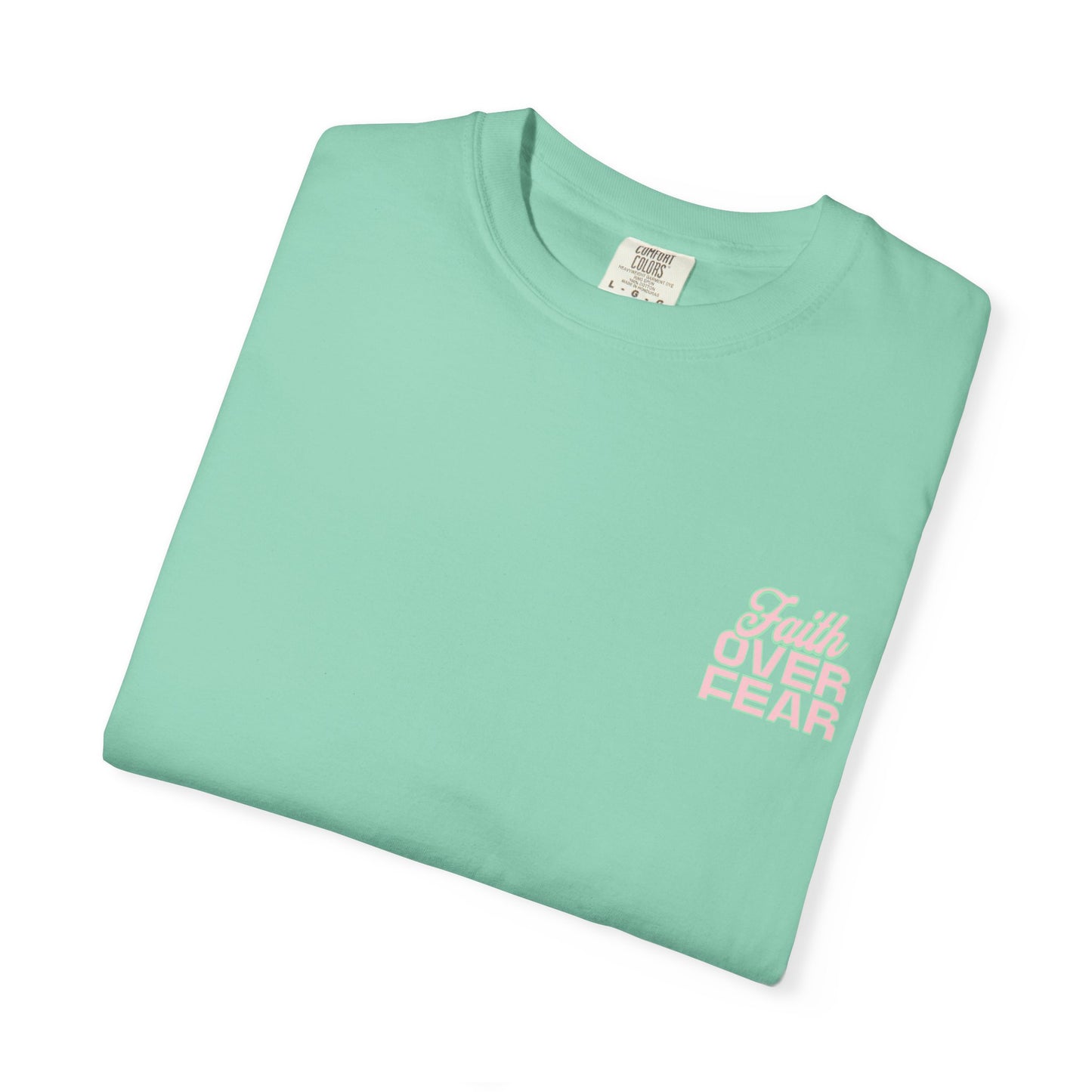 Faith Fear T-shirt