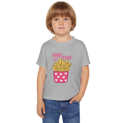 Fries Before Guys Toddler T-shirt