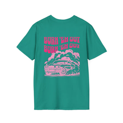 Burn 'Em Pink T-Shirt