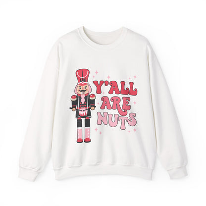Y'all are Nuts Sweatshirt