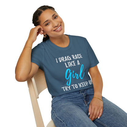 Drag race Girl T-Shirt