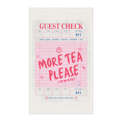 More Tea Please Cotton Tea Towel