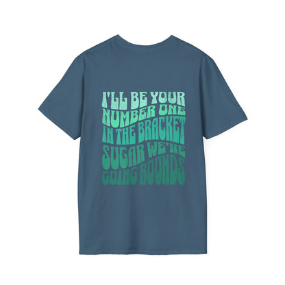 I'll Be Your #1 T-Shirt (Green)
