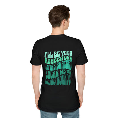 I'll Be Your #1 T-Shirt (Green)