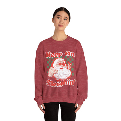 Keep On Sleighin' Sweatshirt