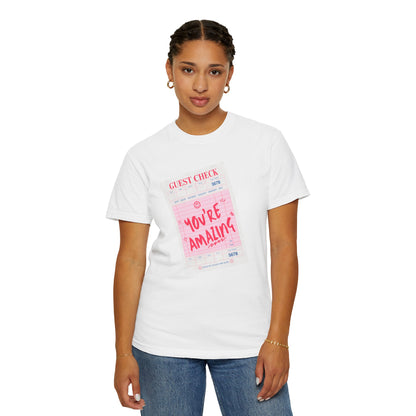 You're Amazing T-Shirt