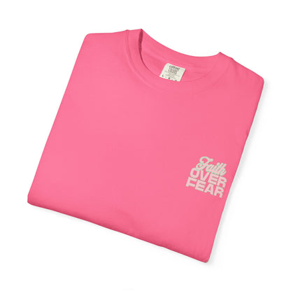 Faith Fear T-shirt