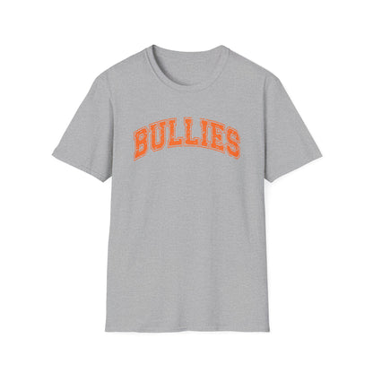 Bullies T-Shirt