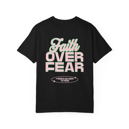 Faith Fear T-shirt