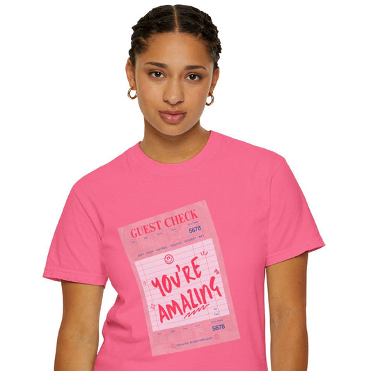 You're Amazing T-Shirt